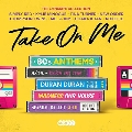 Take On Me - The Ultimate 80's Anthems