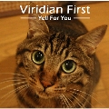 Viridian First ～Yell For You～