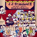 J.J-Standard III 夕暮れの我が家～漫画とともに～