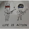 LIFE IS ACTION [LP+CD-R]