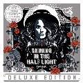 Shining in the Half Light (Deluxe Edition)