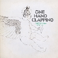 One Hand Clapping [2CD+パンフレット]