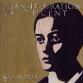 Transfiguration of Vincent<Blue Vinyl/限定盤>