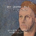 Inn Stetter Hut - 世界一の富豪のための16世紀のヴィオール音楽集 Vol.2