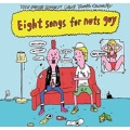 Eight songs for nuts guy