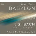 バビロンの涙～J.S.バッハ: ピアノ編曲集