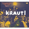 Kraut! Teil 4: Die Inovativen Jahre Des Krautrock 1968-1979