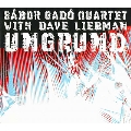 Ungrund - with Dave Liebman