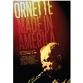 Ornette: Made In America