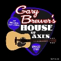 Gary Brewer's House of Axes