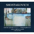 Shostakovich: String Quartets No.9, No.11, Piano Quintet Op.57