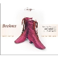 Brahms: Sonatas for Piano & Violoncello Op.38 and Op.99