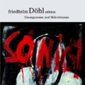 Friedhelm Dohl Edition Vol.5 - Gesangsszenen und Mikrodramen