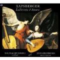 カプスベルガーの八つのトッカータ, およびその他の17世紀イタリア独唱歌 カッチーニ, モンテヴェルディ...