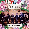 Tresor-トレゾア- [CD+DVD]<初回盤B>