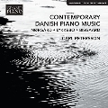 Contemporary Danish Piano Music - Norgard, Lykkebo, Bisgaard