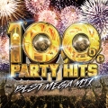 100% PARTY HITS -BEST MEGA MIX-