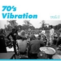 70's Vibration vol.1