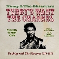 King Tubby's Wants the Channel Dubbing With the Observer 1976 - 1978