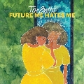 Future Me Hates Me<Yellow Vinyl>