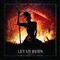 Let Us Burn: Elements & Hydra Live In Concert [Blu-ray Disc+2CD]