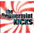 The Peppermint Kicks