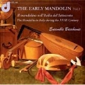 The Early Mandolin Vol.3 - The Mandolin in Italy during the 18th Century