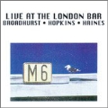 Live At The London Bar<初回生産限定盤>