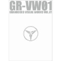 GR-VW01 (GRANRODEO VISUAL WORK 01)