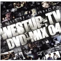 Westup - TV DVD - MIX 04 [CD+DVD]