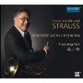 Romantic Works for Horn - Franz & Richard Strauss