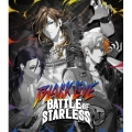 BLACK LIVE -Battle of Starless-＜通常版＞