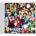 Dangerholic [CD+DVD]<初回盤A>