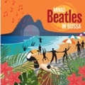 Beatles In Bossa<限定盤>