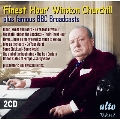 Finest Hour: Winston Churchill's Greatest Speeches