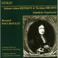Johann Adam Reinken, Nicolaus Bruhns: Samtliche Orgelwerke