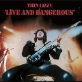 Live And Dangerous<限定盤>