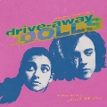 Drive Aways Dolls <Blue Galaxy Vinyl>