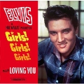 Girls! Girls! Girls!/Loving You