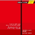 コープランド/ライヒ/ケージ/バーンスタイン: アメリカの合唱