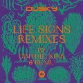 Life Signs Remixes (Cinthie, Kink, Rumu)