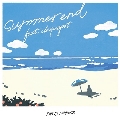 summer end feat. claquepot<数量限定盤>
