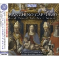 F.Gaffurio: Missa de Carneval, Stabat Mater, Mottetti<期間限定発売>
