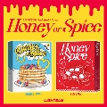 Honey or Spice: 2nd Mini Album (2種セット)