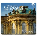 Musique a Sanssouci - A la Cour de Frederic le Grand