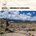 Nepal: Musiques Nomades