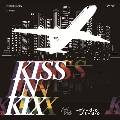 Kiss In KIX (long flight version)/Orion<限定盤>