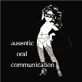 authentic oral communication<生産限定盤>