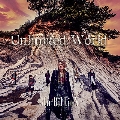 Unlimited World [CD+DVD]<初回盤B>