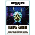 CRAZY KEN BAND TOUR 2012-2013 ITALIAN GARDEN